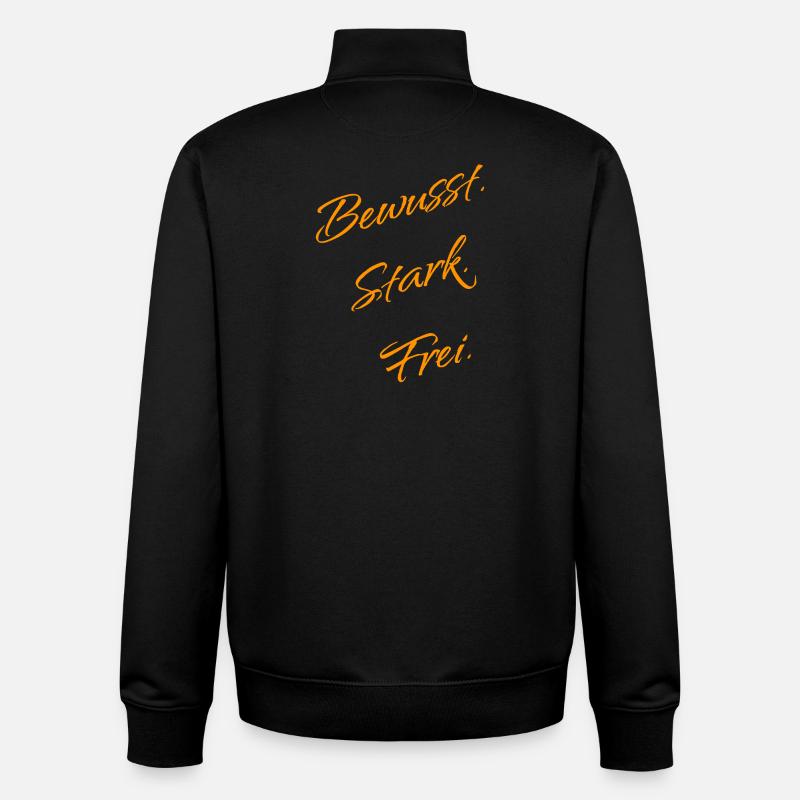 Bewusst. Stark. Frei. – Mindset Statement - Unisex Organic Zip Sweatshirt von Stanley/Stella - Schwarz
