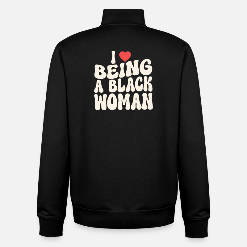 Proud Black Woman Identity Statement - Unisex Organic Zip Sweatshirt by Stanley/Stella - black