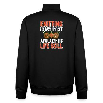 Knitting Is My Post Apocalyptic Life Skill Humor - Unisex Organic Zip Sweatshirt by Stanley/Stella - black - Back - AI Model Male 185 light (185cm)