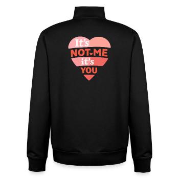 It’s Not Me It’s You Funny Love Quote - Unisex Organic Zip Sweatshirt by Stanley/Stella - black - Back - AI Model Male 185 light (185cm)