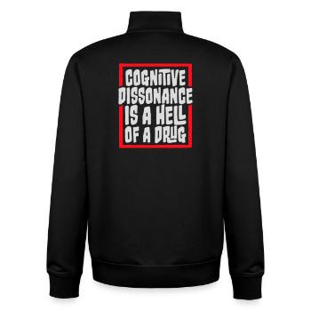 Cognitive Dissonance Is A Hell Of A Drug Saying - Unisex Organic Zip Sweatshirt by Stanley/Stella - black - Back - AI Model Male 185 light (185cm)