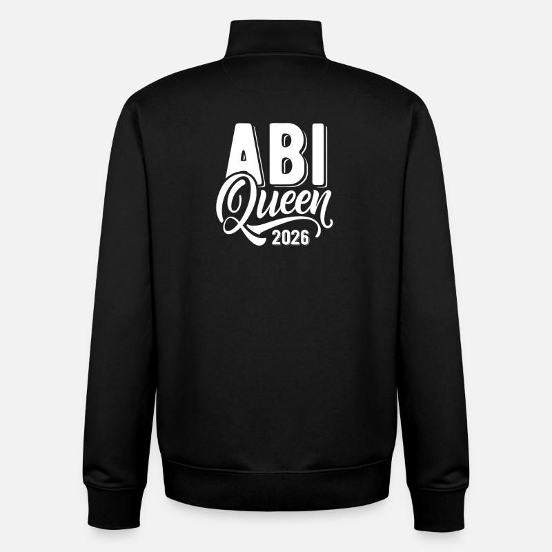 Abi Queen 2026 - Abitur - Spruch - Sweat zippé unisexe en coton bio Stanley/Stella - noir