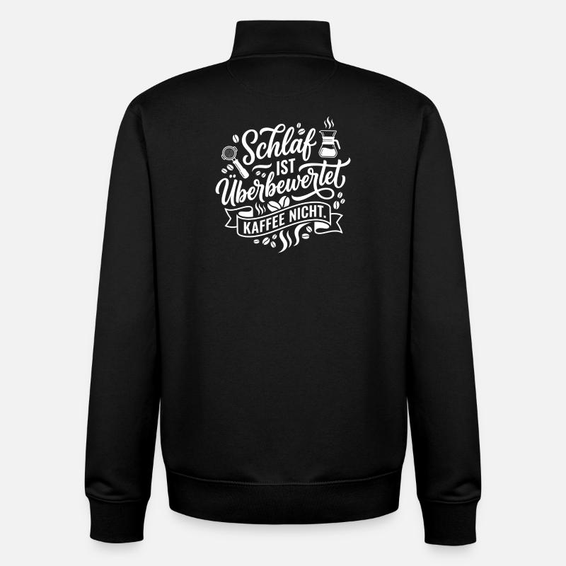 Schlaf ist Überbewertet Kaffee - Unisex Organic Zip Sweatshirt von Stanley/Stella - Schwarz