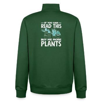 Si vous pouvez lire ceci : Achetez-moi plus de plantes - Sweat zippé unisexe en coton bio Stanley/Stella - vert bouteille - Dos - AI Model Male 185 dark (185cm)
