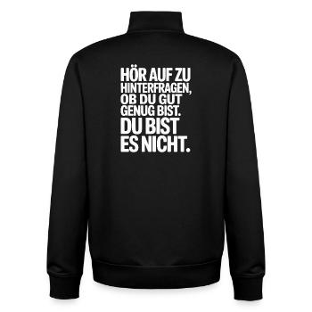 Stop questioning if you're good enough - Unisex Organic Zip Sweatshirt by Stanley/Stella - black - Back - AI Model Male 185 light (185cm)