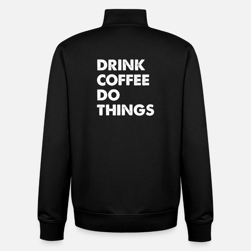 Drink Coffee Do Things - Unisex Organic Zip Sweatshirt von Stanley/Stella - Schwarz