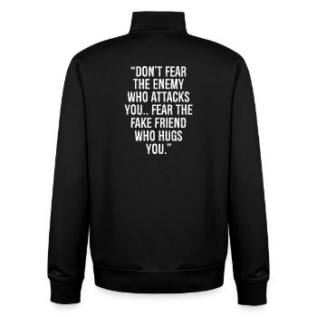 don't fear the enemy who attacks you fear the - Unisex Organic Zip Sweatshirt by Stanley/Stella - black - Back - AI Model Male 185 light (185cm)