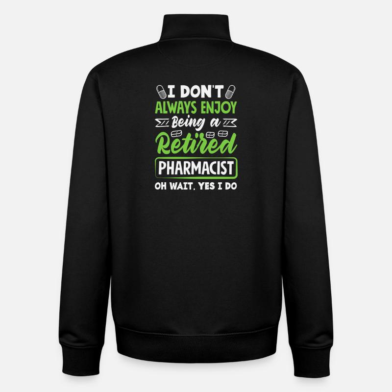Enjoy being a retired pharmacist - Unisex Organic Zip Sweatshirt by Stanley/Stella - black
