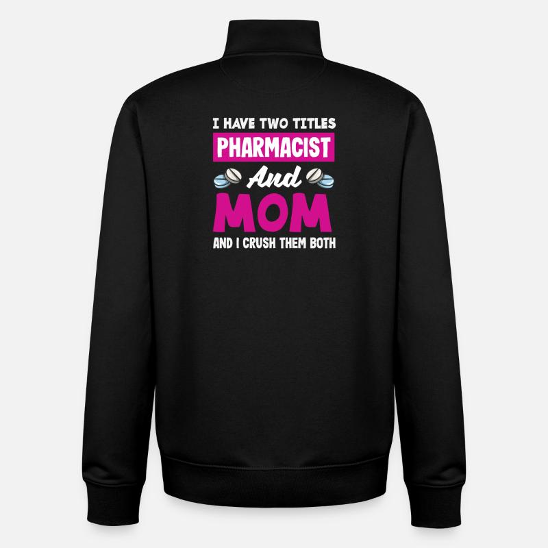 Maman pharmacienne Crush Boths Pharmacien - Sweat zippé unisexe en coton bio Stanley/Stella - noir