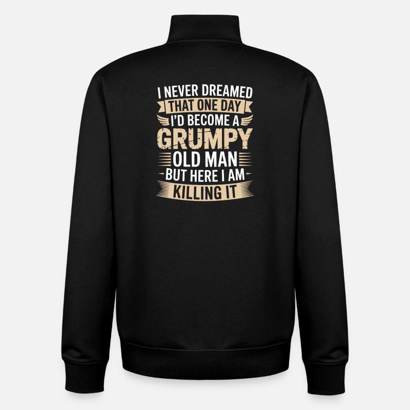 Grumpy Old Man Killing It - Unisex Organic Zip Sweatshirt by Stanley/Stella - black