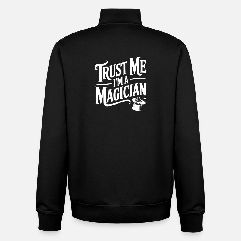 Crois-moi, je suis magicien - Sweat zippé unisexe en coton bio Stanley/Stella - noir