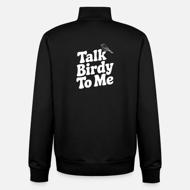 Parle à Birdy To Me - Sweat zippé unisexe en coton bio Stanley/Stella - noir