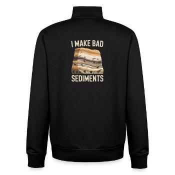 I Make Bad Sediments Geology Humor - Unisex Organic Zip Sweatshirt by Stanley/Stella - black - Back - AI Model Male 185 light (185cm)