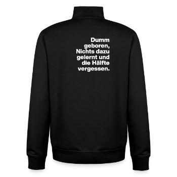 DUMM GEBOREN, NICHTS GELERNT. SARKASMUS, FRECH - Unisex Organic Zip Sweatshirt von Stanley/Stella - Schwarz - Hinten - AI Model Male 185 light (185cm)