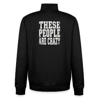 Ces gens sont fous - Sweat zippé unisexe en coton bio Stanley/Stella - noir - Dos - AI Model Male 185 light (185cm)