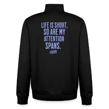 Life is short, so is attention - Unisex Organic Zip Sweatshirt by Stanley/Stella - black - Back - AI Model Male 185 light (185cm)