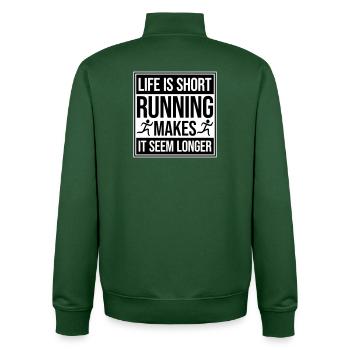 Life Is Short Running Makes It Seem Longer Funny - Unisex Organic Zip Sweatshirt by Stanley/Stella - bottle green - Back - AI Model Male 185 dark (185cm)
