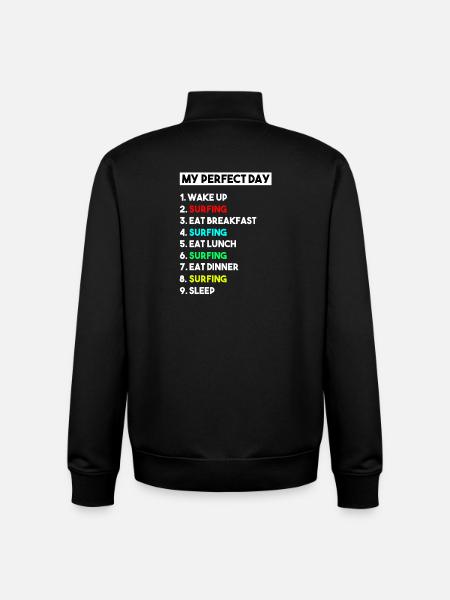 My Perfect Day Surfing Schedule Surfer - Unisex Organic Zip Sweatshirt by Stanley/Stella - black