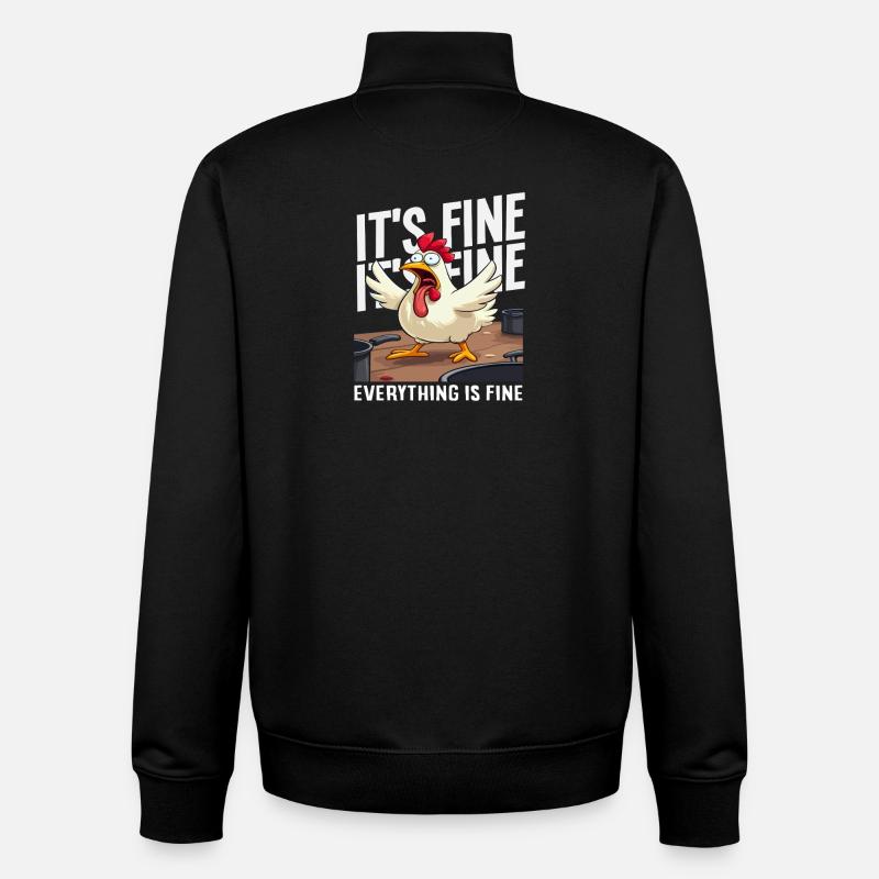 It's okay, everything's fine, chicken - Unisex Organic Zip Sweatshirt by Stanley/Stella - black