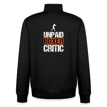Unpaid Boxer Critic Funny Combat Sports Art - Unisex Organic Zip Sweatshirt by Stanley/Stella - black - Back - AI Model Male 185 light (185cm)