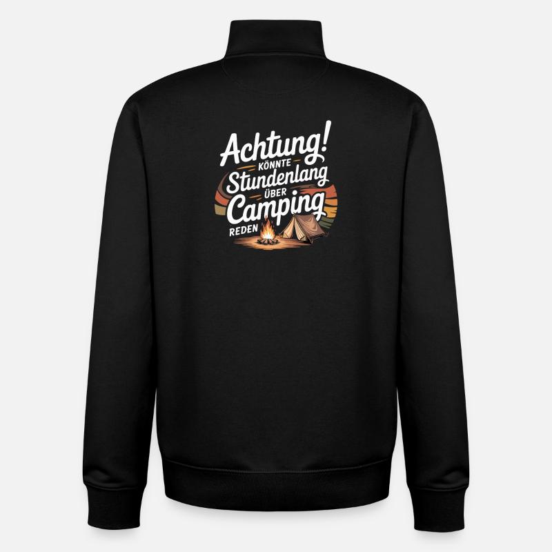  Achtung Könnte Stundenlang Über Camping Reden - Unisex Organic Zip Sweatshirt von Stanley/Stella - Schwarz