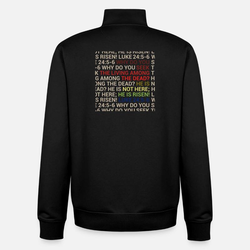 He is Risen - Unisex Organic Zip Sweatshirt by Stanley/Stella - black