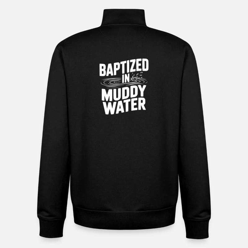 Getauft in schlammigem Wasser - Unisex Organic Zip Sweatshirt von Stanley/Stella - Schwarz