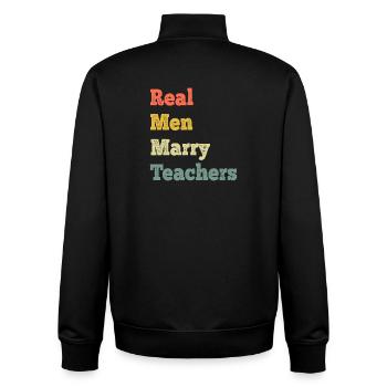 Real Men Marry Teachers - Unisex Organic Zip Sweatshirt by Stanley/Stella - black - Back - AI Model Male 185 light (185cm)