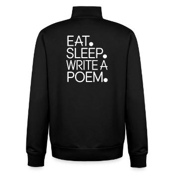 Eat Sleep Write a Poem - Unisex Organic Zip Sweatshirt by Stanley/Stella - black - Back - AI Model Male 185 light (185cm)