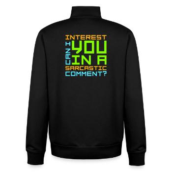 Can I Interest You In A Sarcastic Comment Lustig - Unisex Organic Zip Sweatshirt von Stanley/Stella - Schwarz - Hinten - AI Model Male 185 light (185cm)