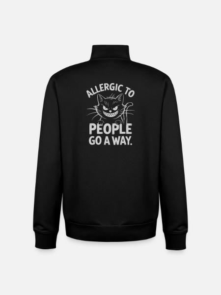 Cat Allergic To People, Funny - Unisex Organic Zip Sweatshirt by Stanley/Stella - black