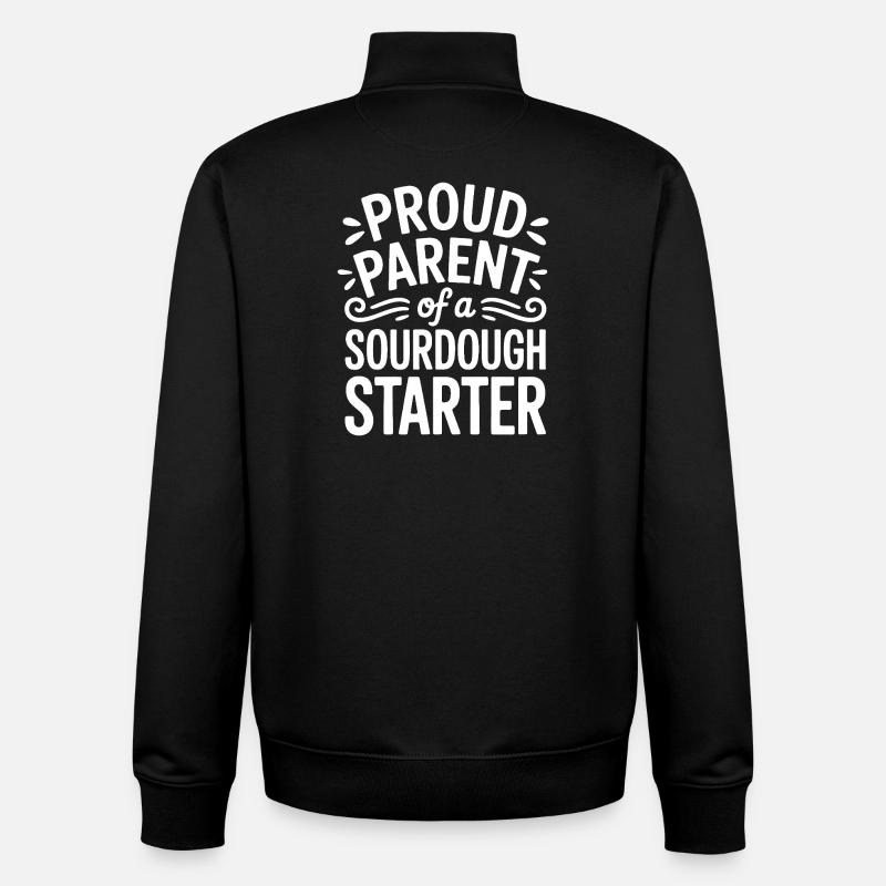 Proud Sourdough Starter Parent - Unisex Organic Zip Sweatshirt by Stanley/Stella - black
