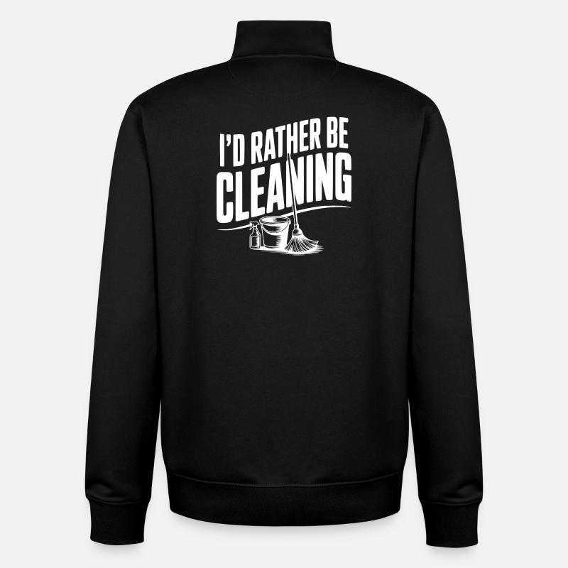 I'd Rather Be Cleaning - Unisex Organic Zip Sweatshirt by Stanley/Stella - black