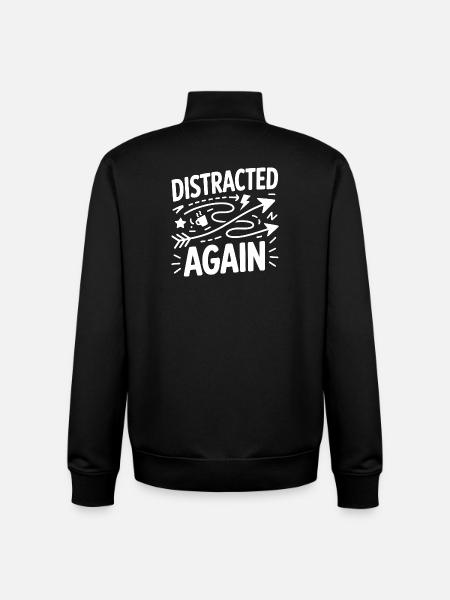 Distracted Again ADHD Chaos - Unisex Organic Zip Sweatshirt by Stanley/Stella - black