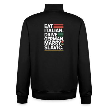 Eat Italian Drive German Marry Slavic Balkan Auto - Unisex Organic Zip Sweatshirt von Stanley/Stella - Schwarz - Hinten - AI Model Male 185 light (185cm)