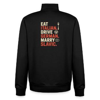Eat Italian Drive German Marry Slavic Balkan Auto - Unisex Organic Zip Sweatshirt von Stanley/Stella - Schwarz - Hinten - AI Model Male 185 light (185cm)