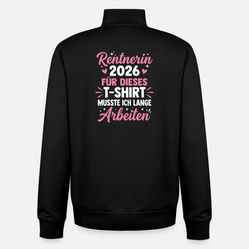 Rentnerin 2026 T‑Shirt Jubel - Unisex Organic Zip Sweatshirt von Stanley/Stella - Schwarz