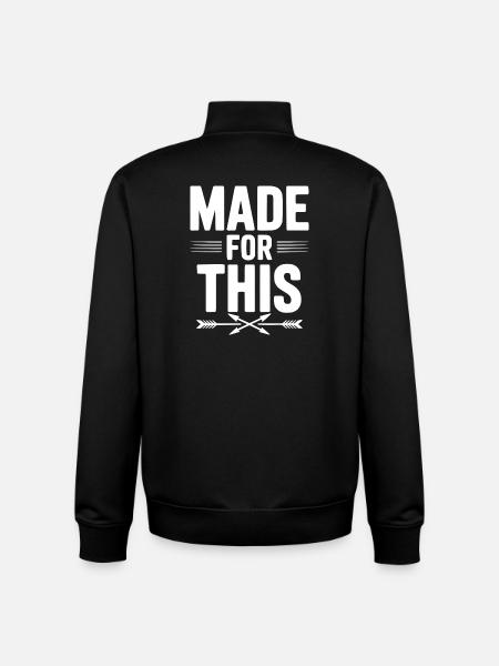 Made For This - Unisex Organic Zip Sweatshirt by Stanley/Stella - black