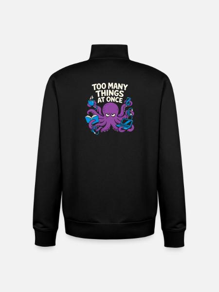 Funny Octopus Overstimulated - Unisex Organic Zip Sweatshirt by Stanley/Stella - black