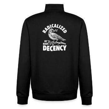 Radicalized Basic Decency Social Justice Kindness - Unisex Organic Zip Sweatshirt by Stanley/Stella - black - Back - AI Model Male 185 light (185cm)