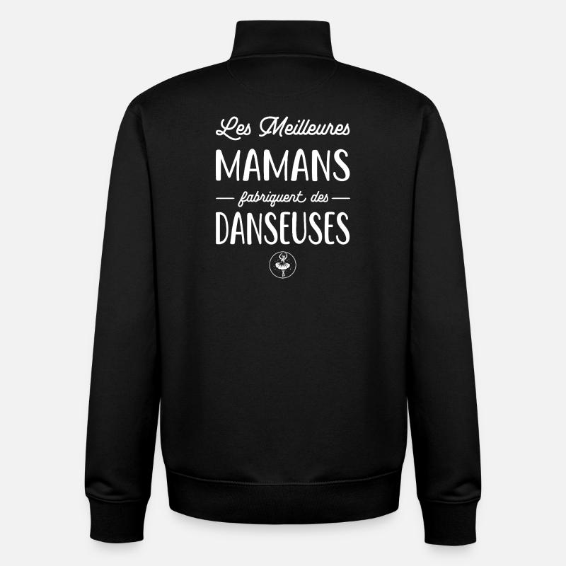 Les meilleures mamans fabriquent des danseuses - Sweat zippé unisexe en coton bio Stanley/Stella - noir