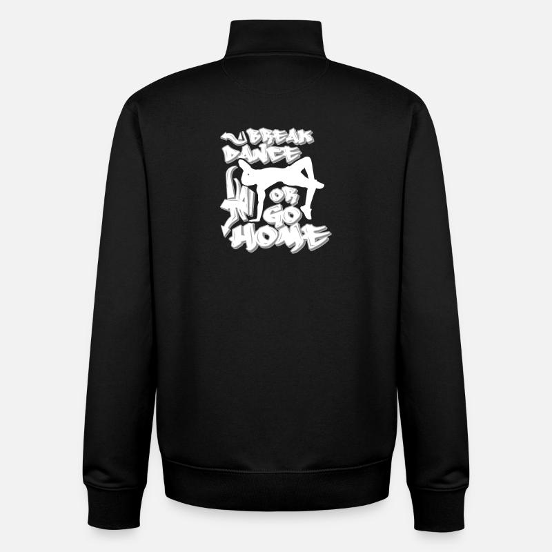 Breakdance ou rentrer chez soi - Sweat zippé unisexe en coton bio Stanley/Stella - noir