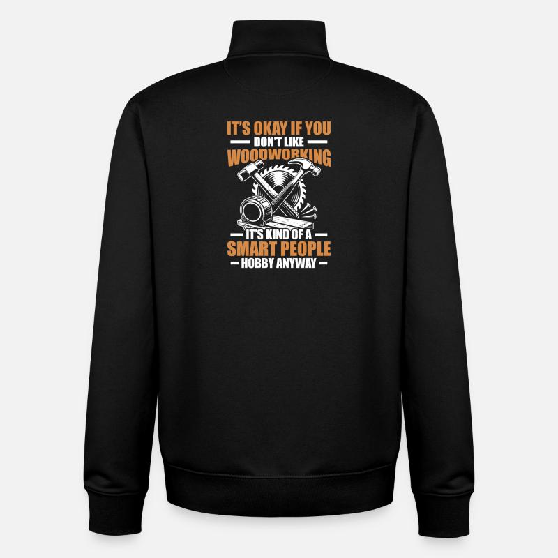 Woodworking Carpenter Carpenter - Unisex Organic Zip Sweatshirt by Stanley/Stella - black