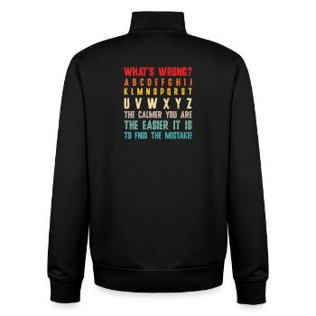 What's Wrong Funny teacher classroom - Unisex Organic Zip Sweatshirt by Stanley/Stella - black - Back - AI Model Male 185 light (185cm)
