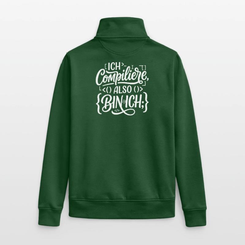 I compile, therefore I am a coder Unisex Organic Zip Sweatshirt by Stanley/Stella