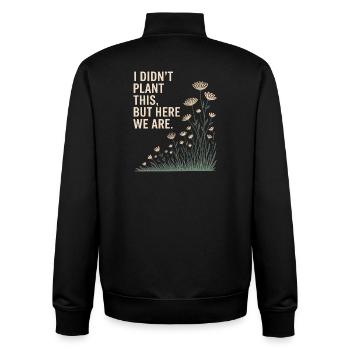 Je n’ai pas planté ça, mais nous y voilà - Sweat zippé unisexe en coton bio Stanley/Stella - noir - Dos - AI Model Male 185 light (185cm)