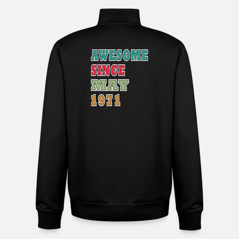 Awesome Since May 1971 - Unisex Organic Zip Sweatshirt by Stanley/Stella - black
