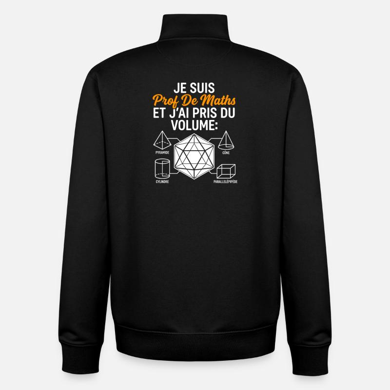 Prof de Maths Volume Humour - Sweat zippé unisexe en coton bio Stanley/Stella - noir