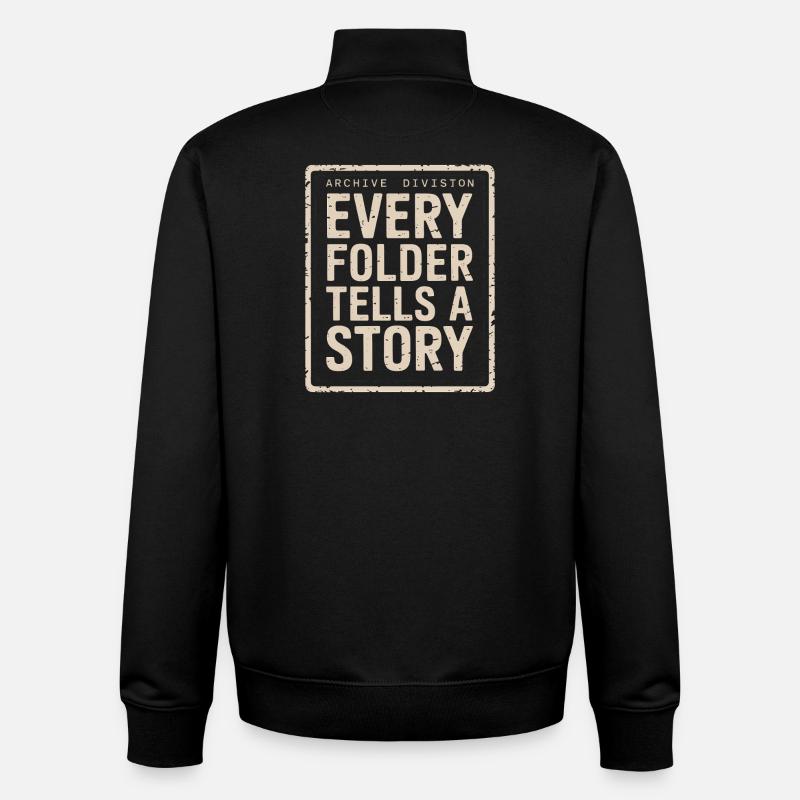 Every Folder Tells A Story - Unisex Organic Zip Sweatshirt by Stanley/Stella - black