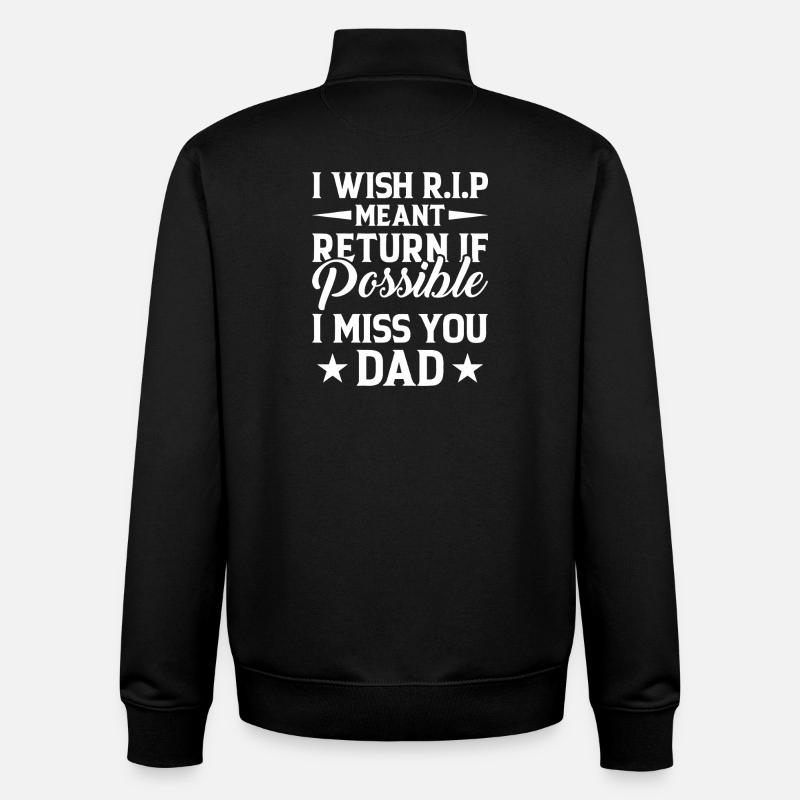 Missing Dad RIP Tribut-Typografie - Unisex Organic Zip Sweatshirt von Stanley/Stella - Schwarz